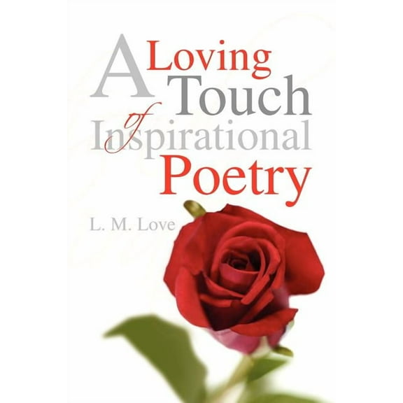 Loving Touch of Inspirational Poetry