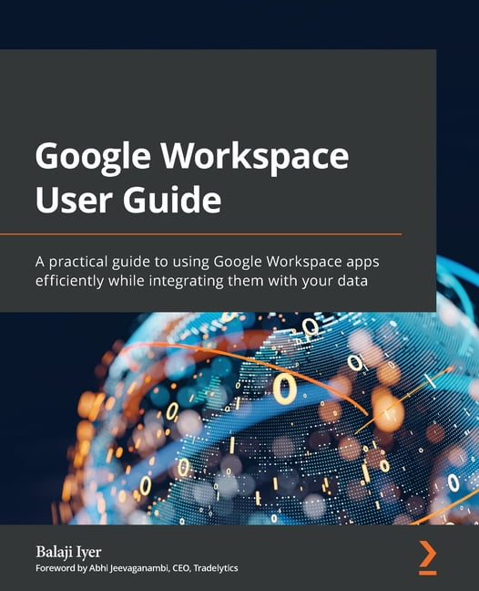 Google Workspace User Guide A Practical Guide To Using Google Google Workspace User Guide A Practical Guide To Using Google