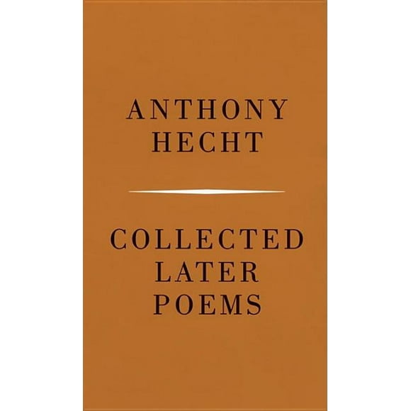 Pre-Owned Collected Later Poems (Paperback) 9780375710308
