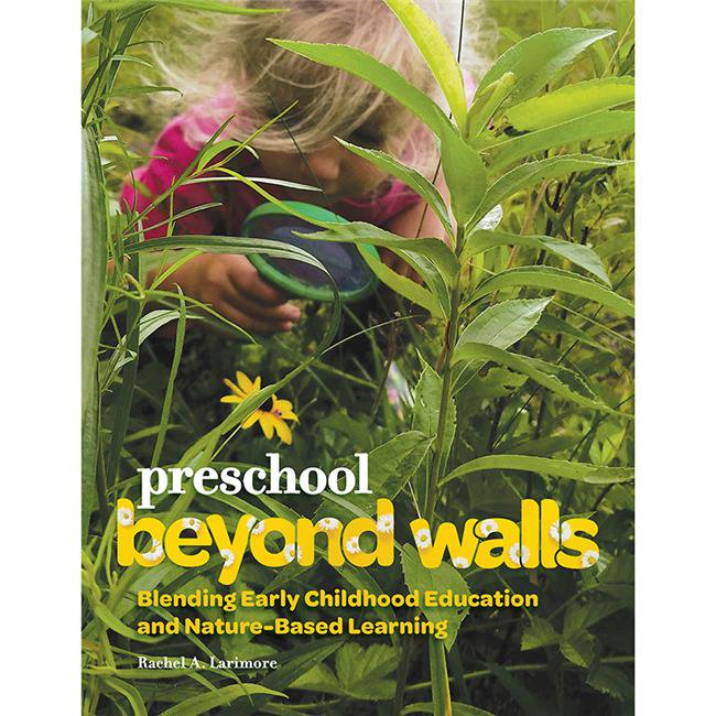 Preschool Beyond Walls - Blending Early Childhood Education & Nature- Based Learning