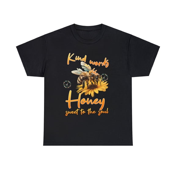 Kind words are like honey sweet to the soul Bee hippie Shirt ID-0223-KTUH
