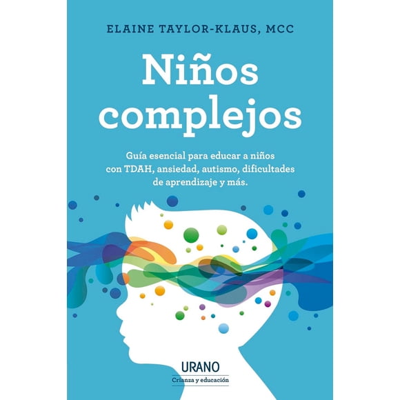 Niños complejos Urano 9786077487012