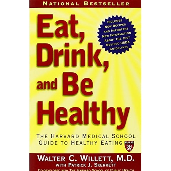 Pre-Owned Eat, Drink, and Be Healthy: The Harvard Medical School Guide to Healthy Eating (Paperback) 0743266420