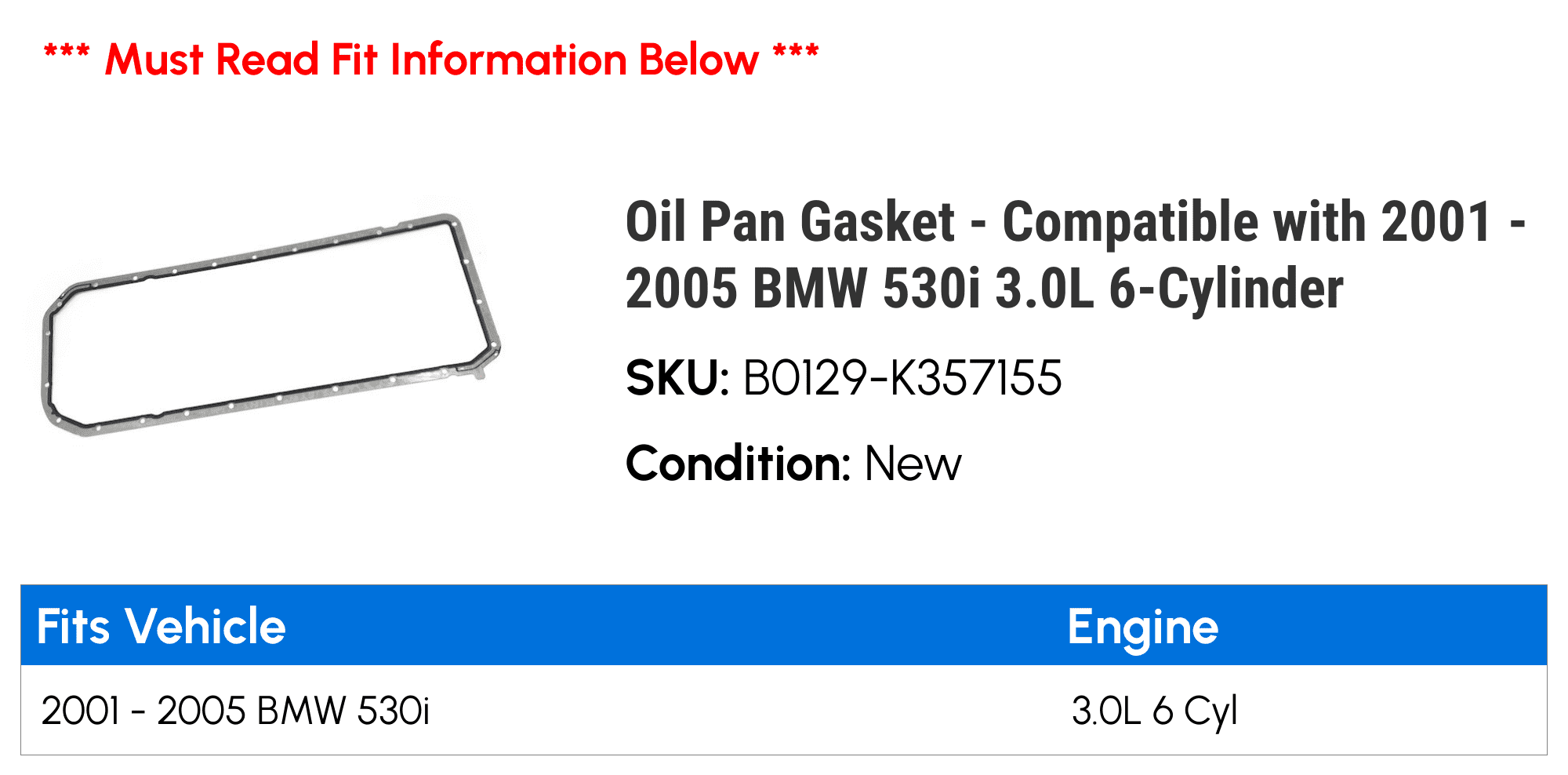 Oil Pan Gasket - Compatible with 2001 - 2005 BMW 530i 3.0L 6-Cylinder 2002 2003 2004