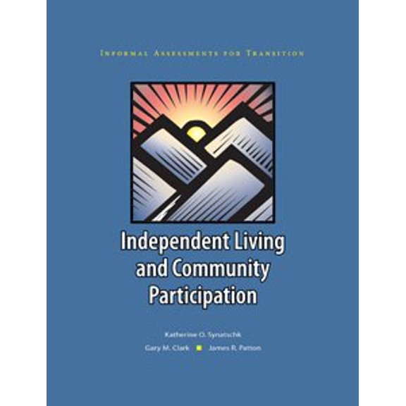 Pre-Owned Informal Assessments for Transition: Independent Living and Community Participation (Paperback) 1416403361 9781416403364