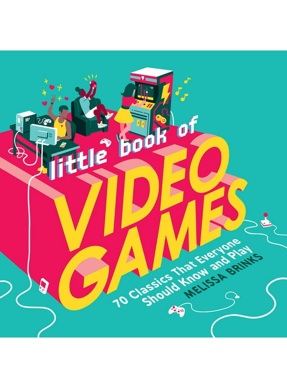 Little Book of Video Games: 70 Classics That Everyone Should Know and Play (Hardcover)