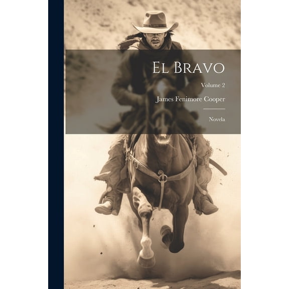 El Bravo (Paperback)