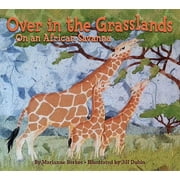 Over in the Grasslands: On an African Savanna (Hardcover)