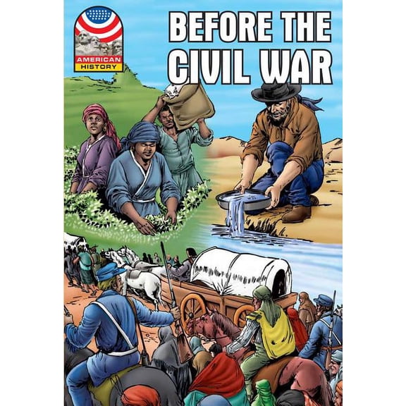American History (Saddleback): Before the Civil War: 1830-1860 (Paperback)