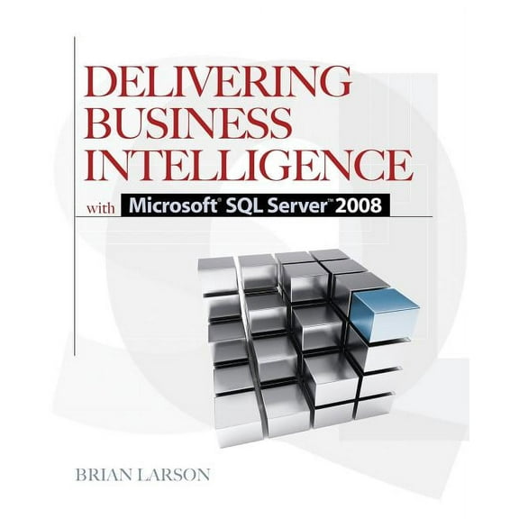 Delivering Business Intelligence with Microsoft SQL Server 2008, (Paperback)