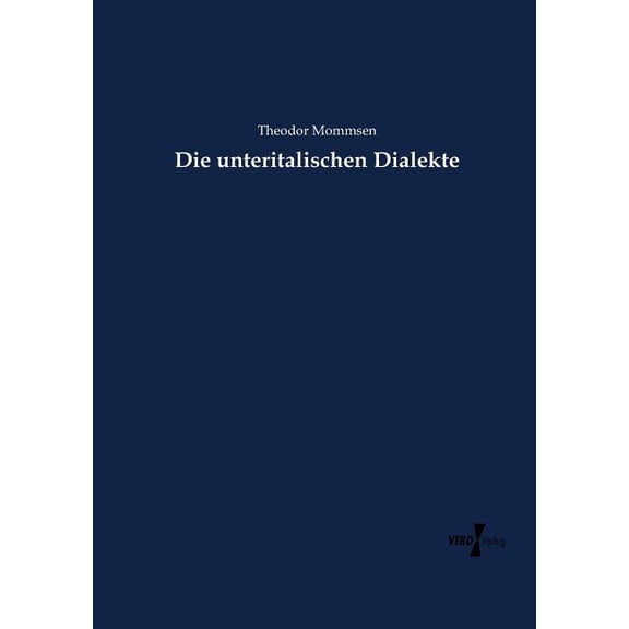 Die unteritalischen Dialekte, (Paperback)