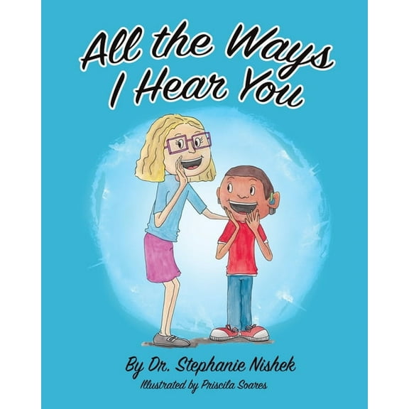 All the Ways I Hear You, (Paperback)