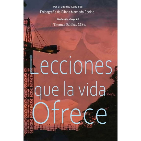 Lecciones que la vida ofrece, (Paperback)