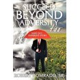 thumbnail image 2 of Succeed Beyond Adversity Too: Same Day, Different Story, 2 of 2