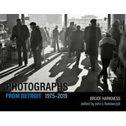 Photographs from Detroit, 19752019 (Paperback)