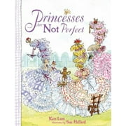 Princesses Are Not Perfect, Used [Library Binding]