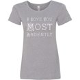 thumbnail image 3 of Inktastic I Love You Most Ardently Austen Women's T-Shirt, 3 of 5