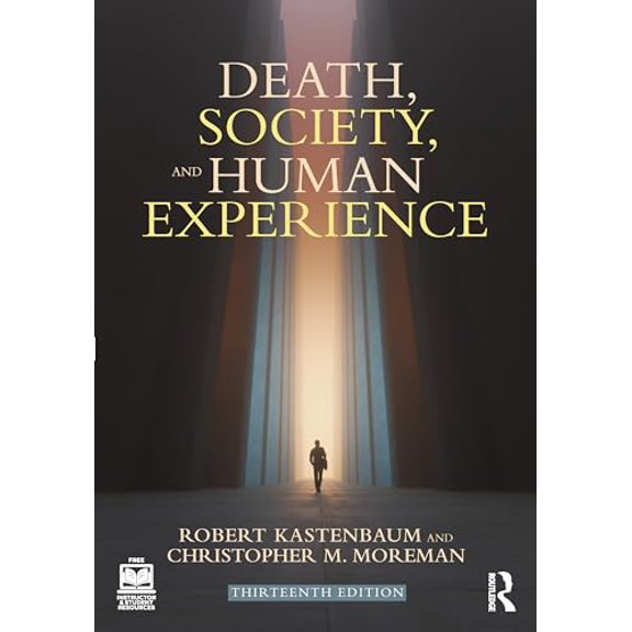 Pre-Owned Death, Society, and Human Experience, 9781032021515, 1032021519, Paperback, 13 edition