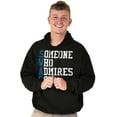 thumbnail image 3 of Someone Who Admires God Christian Hoodie Sweatshirt Women Men Brisco Brands S, 3 of 6
