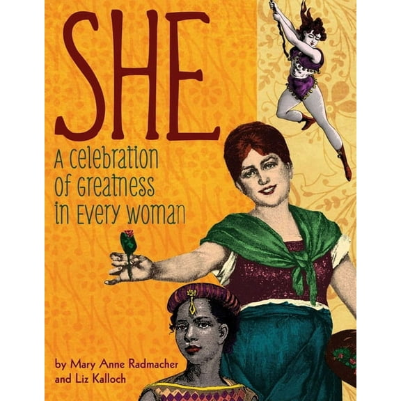 She: A Celebration of Greatness in Every Woman, (Hardcover)