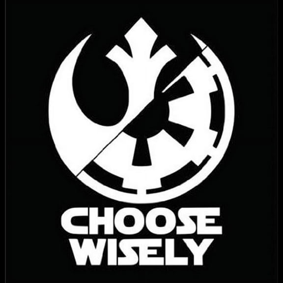 Choose Wisely Star Wars Vinyl Cut Decal With No Background | 5.5 Inch White Decal | Car Truck Van Wall Laptop Cup
