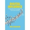 thumbnail image 3 of Digital Influence: Unleash the Power of Influencer Marketing to Accelerate Your Global Business, 3 of 6