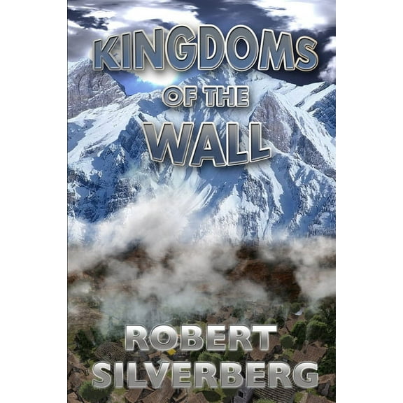 Kingdoms of the Wall, (Paperback)