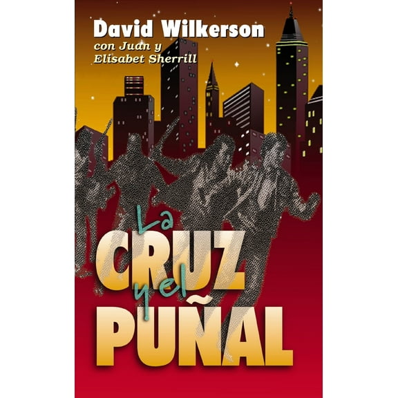 Pre-Owned La Cruz Y El Pual = The Cross and the Switchblade (Paperback) 0829705228 9780829705225