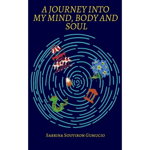A Journey into My Mind, Body and Soul, (Paperback)