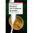 thumbnail image 1 of PERSONAS CON PROBLEMAS DE ALCOHOL PAIDOS MEXICO CARME CUNILLERA I FORNS, 1 of 2