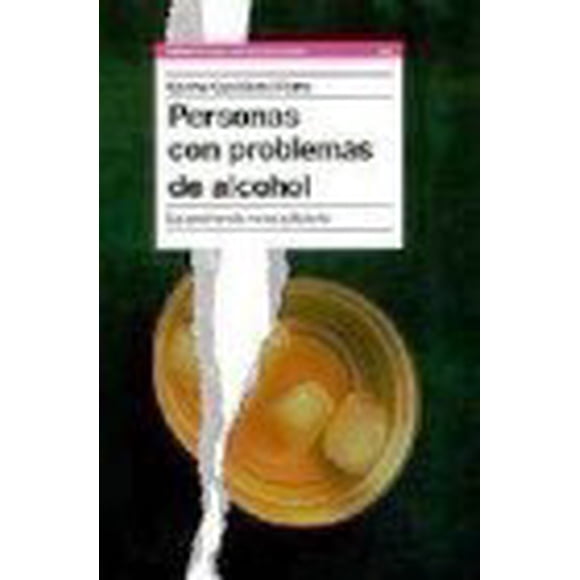 PERSONAS CON PROBLEMAS DE ALCOHOL PAIDOS MEXICO CARME CUNILLERA I FORNS