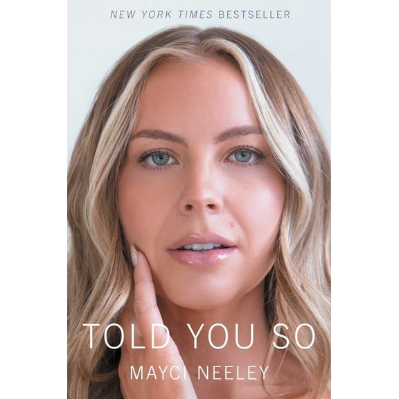 Pre-Owned Told You So (Hardcover) 1668099926 9781668099926