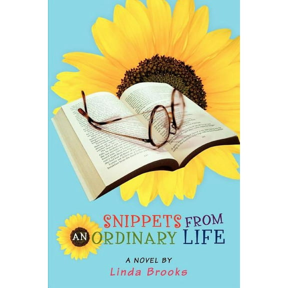 Snippets from an Ordinary Life