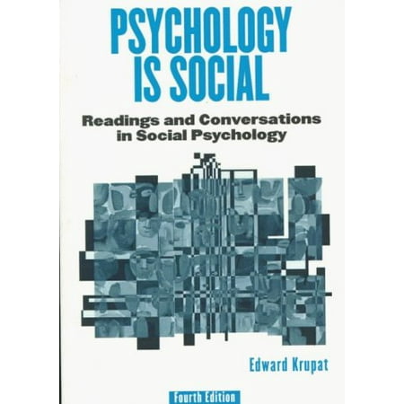 

Psychology Is Social: Readings and Conversations in Social Psychology 4th Edition Pre-Owned Paperback 032104035X 9780321040350 Edward Krupat