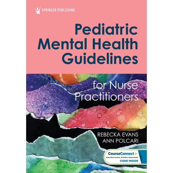Pediatric Mental Health Guidelines for Nurse Practitioners, (Paperback)