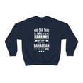 thumbnail image 2 of Can't take Bahamian Pride out of Girl Unisex Sweatshirt S-2XL Bahamas Proud, 2 of 7