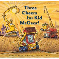 Goodnight, Goodnight Construction Site Three Cheers for Kid McGear!, (Hardcover)