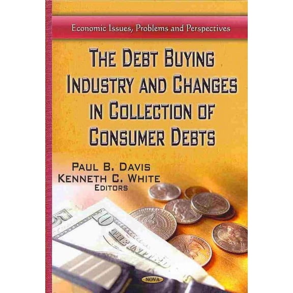 Debt Buying Industry and Changes in Collection of Consumer Debts