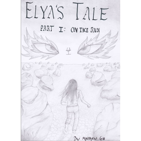 Elya's Tale Part 1: On the Run, (Paperback)