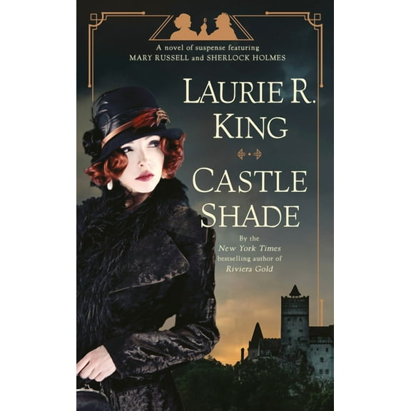 Mary Russell and Sherlock Holmes Castle Shade: A Novel of Suspense Featuring Mary Russell and Sherlock Holmes, (Paperback)