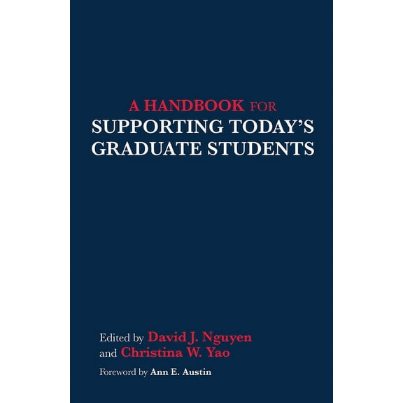 A Handbook for Supporting Today's Graduate Students, (Hardcover)