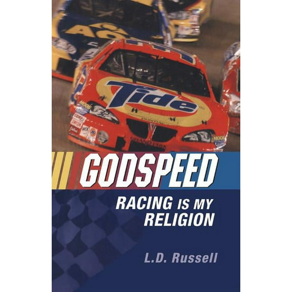 Godspeed: Racing Is My Religion, (Paperback)