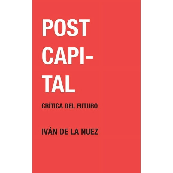Pensamiento Postcapital, Book 159, (Hardcover)