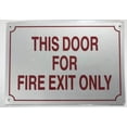 thumbnail image 3 of THIS DOOR FOR FIRE EXIT ONLY SIGN (WHITE 10X7 ALUMINIUM ), 3 of 5