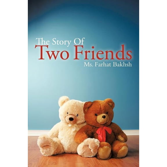 Story of Two Friends