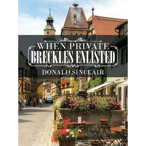 When Private Breckles Enlisted