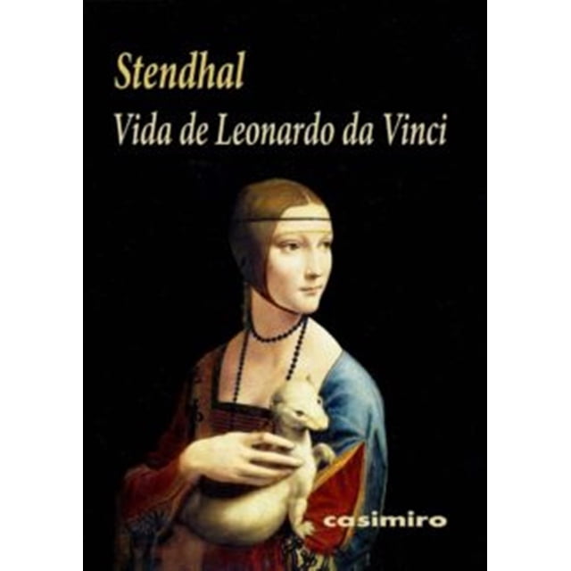 VIDA DE LEONARDO DA VINCI CASIMIRO LIBROS STENDHAL