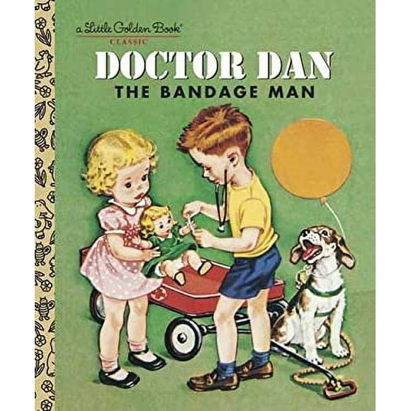 Pre-Owned Doctor Dan the Bandage Man 9780375828805