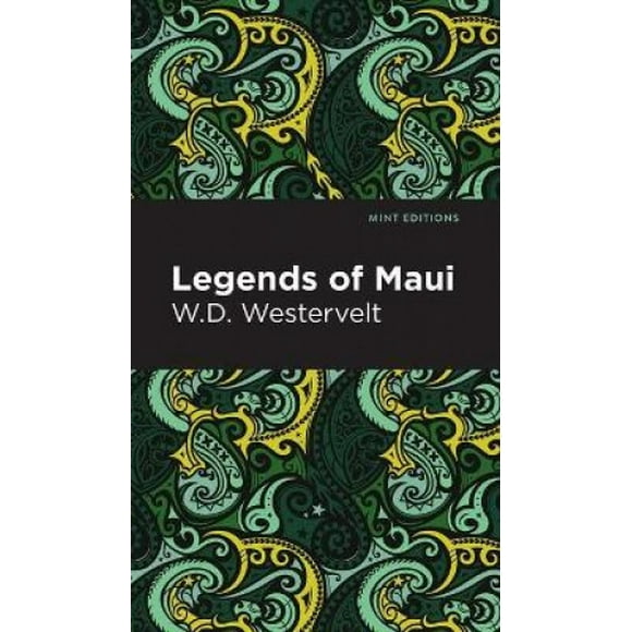 Legends of Maui (Mint Editions - Hawaiian Library)