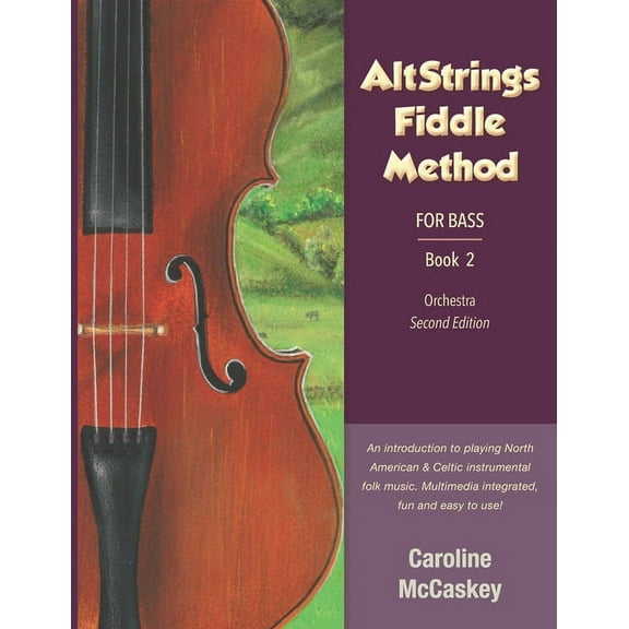 AltStrings Fiddle Method for Bass, Second Edition, Book 2  Paperback  1952077109 9781952077104 Caroline McCaskey